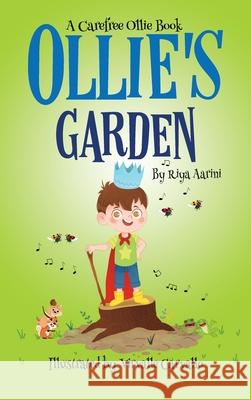 Ollie's Garden Riya Aarini Virvalle Carvallo 9781735347325