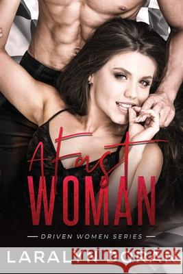 A Fast Woman Laralyn Doran 9781735347417 Three Dogs Day