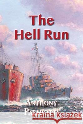 The Hell Run Anthony Palmiotti 9781735354569 Fireship Press