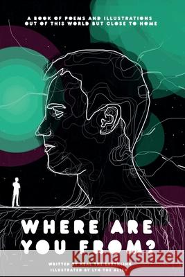 Where Are You From? Neal The Earthling, Lyn The Alien 9781735355405 Dream World Publishing