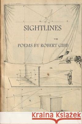 Sightlines Robert Gibb 9781735360102 Press Americana