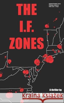 The I.F. Zones Rufus Williams 9781735369907