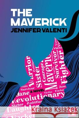 The Maverick Jennifer Valenti 9781735371306 Broken Arrow Books