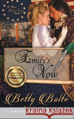 Emily's Vow Betty Bolte 9781735374819 Mystic Owl Publishing