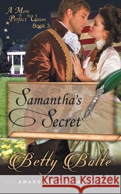 Samantha's Secret Betty Bolte 9781735374871 Mystic Owl Publishing