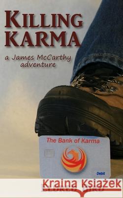 Killing Karma Eldred Bird 9781735383521 Burro Creek Press