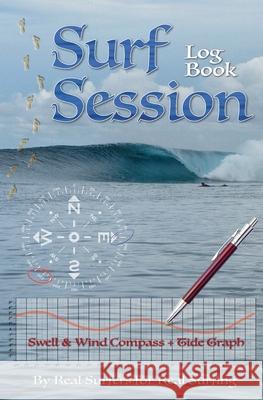 Surf Session Log Book Thirumoolar Devar 9781735395395 Earth Afloat