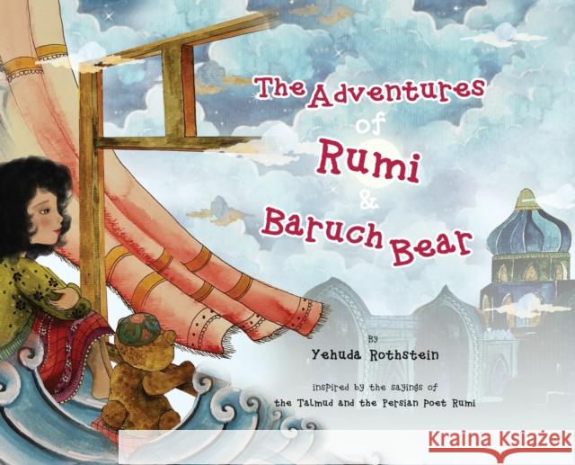 The Adventures of Rumi and Baruch Bear Yehuda Rothstein Nasim Jenabi 9781735398648 Redstone Publishing