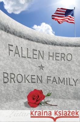 Fallen Hero Broken Family Latarsha Tolson 9781735405308