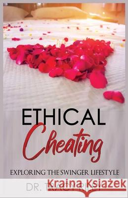 Ethical Cheating Tracy Riley 9781735463704 Tracy Riley Counseling