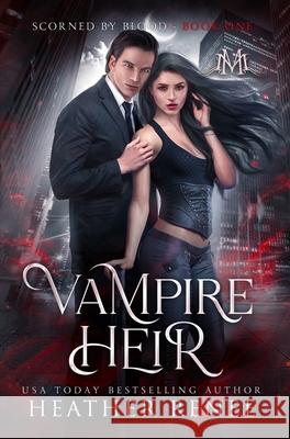 Vampire Heir Heather Renee 9781735474663