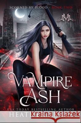 Vampire Ash Heather Renee 9781735474670