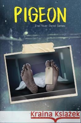 PIGON The River Bend Series Tj Makkai 9781735477893