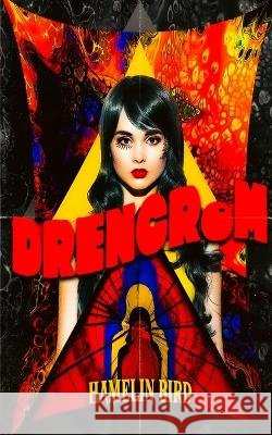 Drencrom Hamelin Bird   9781735489186