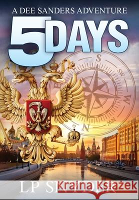 5 Days Lp Snyder 9781735508498