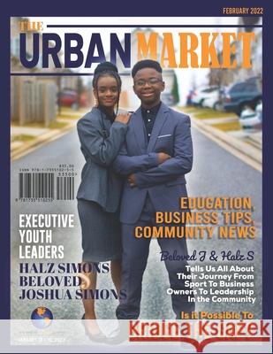The Urban Market Magazine Halee N Simons, Beloved Joshua B Simons, Majesty Finley 9781735510255 Creative Grp LLC
