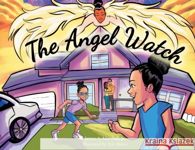 The Angel Watch James A., Jr. Marshall 9781735516301 Kindred Hope