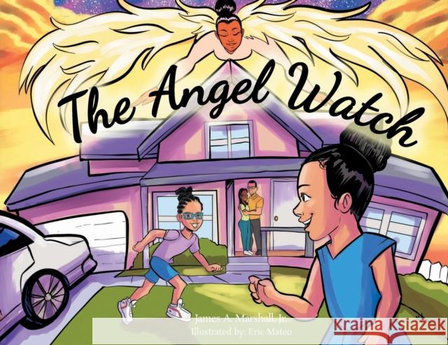 The Angel Watch James A., Jr. Marshall 9781735516301