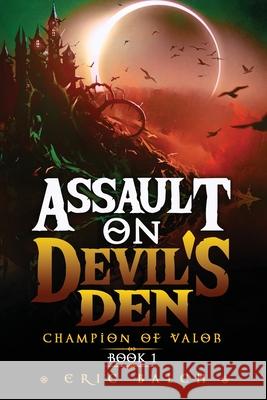 Assault on Devil's Den: Champion of Valor Book 1 Eric Balch 9781735549606 Eric Balch