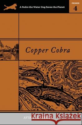Copper Cobra Avis Kalfsbeek 9781735561394 Elisabet Alhambra Productions