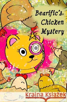 Bearific's(R) Chicken Mystery Katelyn Lonas 9781735565491 503298