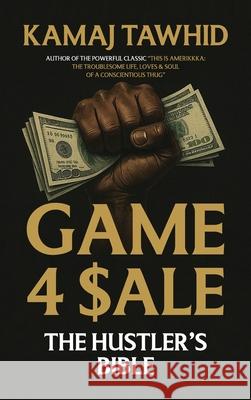Game 4 $ale Kamaj Tawhid Rivera L. Peoples M. Deuce 9781735589060 Still Waters Prose LLC