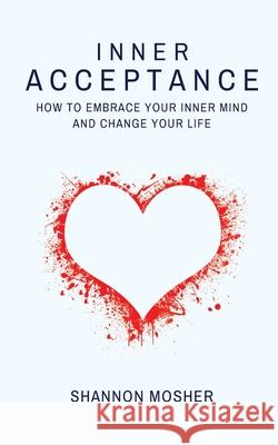 Inner Acceptance Shannon Mosher 9781735602608 Blue Kokua Press