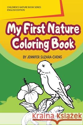 My First Coloring Book Jennifer Suzara-Cheng 9781735611068