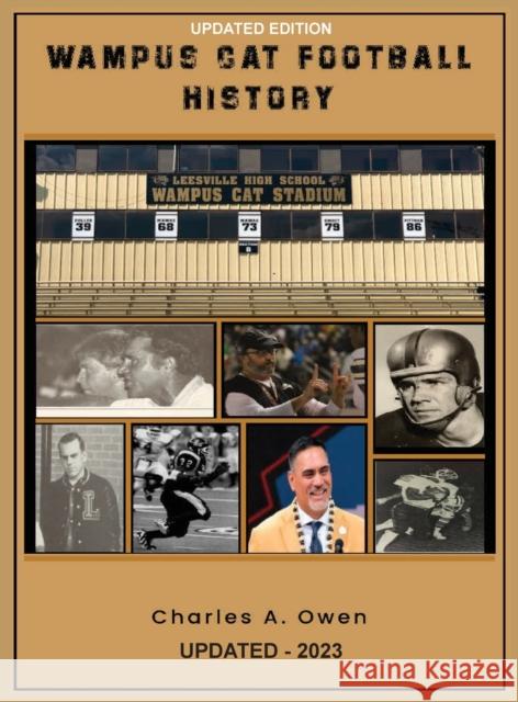 Wampus Cat Football History Charles a. Owen 9781735631011