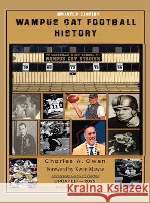 Wampus Cat Football History 2025 Charles Owen Clayton Iles 9781735631097