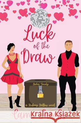 Luck of the Draw Carrie Jacobs 9781735631158