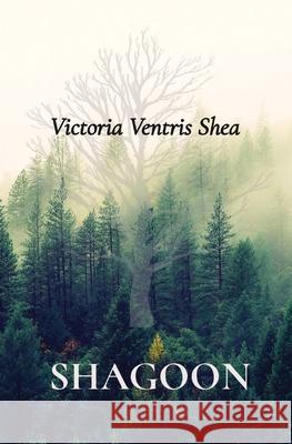 Shagoon Victoria Ventris Shea 9781735631615