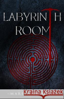 Labyrinth Room Mareth Griffith 9781735650524 Mary E Griffith