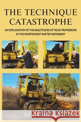 The Technique Catastrophe Bob Creel 9781735672397