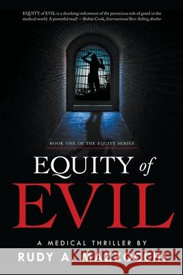 Equity of Evil Rudy A. Mazzocchi 9781735698380 MindStir Media