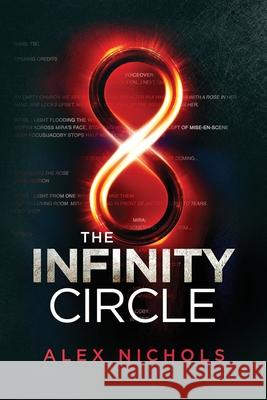 The Infinity Circle Alex Nichols 9781735703503