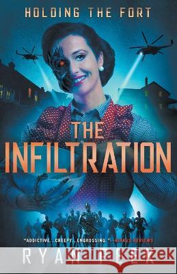 Holding the Fort: The Infiltration Ryan Peek 9781735706047