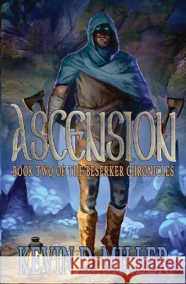 Ascension Kevin Miller 9781735706627 Bifrost Books