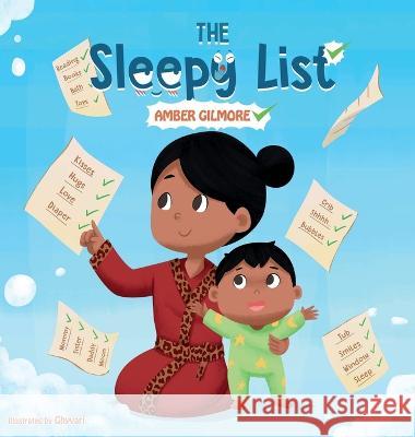The Sleepy List Amber Gilmore   9781735716527 Creative Nurturing L.L.C