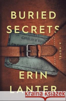Buried Secrets Erin Lanter 9781735718866 Erin Lanter