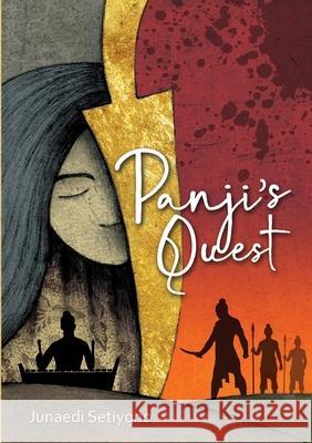 Panji's Quest Junaedi Setiyono Oni Suryaman 9781735721019 Dalang Publishing