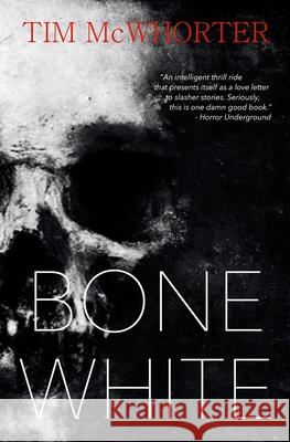 Bone White Tim McWhorter 9781735728902 Manta Press