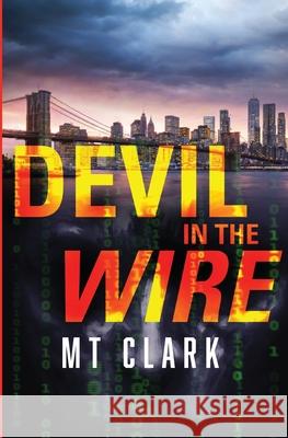 Devil in the Wire Mt Clark 9781735736112
