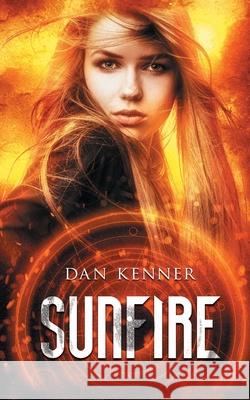 Sunfire Dan Kenner Rachel Harris 9781735737379 Dan Kenner