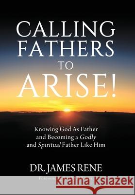 Calling Fathers to Arise! James 9781735748610