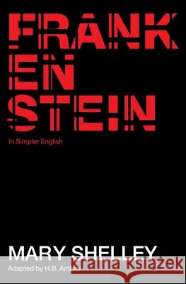 Frankenstein H. B. Ambler Mary Shelley 9781735764016 Modern Classics