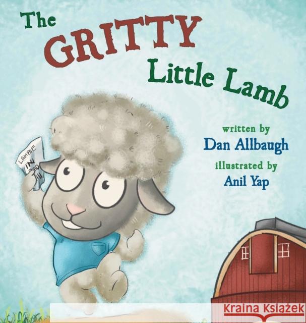 The Gritty Little Lamb Dan Allbaugh Anil Yap 9781735770819 Green Meeple Books