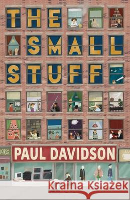 The Small Stuff Paul Davidson 9781735773872