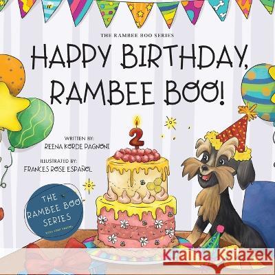 Happy Birthday Rambee Boo! Reena Kord Frances Rose Espanol 9781735774046 Waman Books Publishing