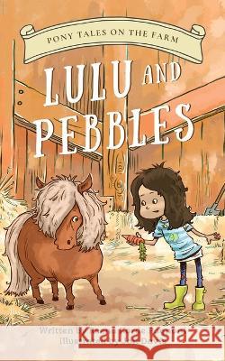 Lulu and Pebbles Reena Korde Pagnoni Jon Davis  9781735774077 Waman Books Publishing, LLC